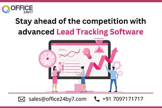 Stay Ahead of the Competition with Advanced Lead Tracking Software