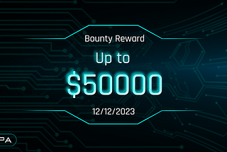 Join ARPA’s Bug Bounty Program with Immunefi — Up to $50,000 in Rewards!