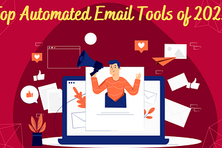 05+ Most Popular Automated Email Tools Of 2022