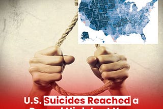 U.S suicide Reached a Record High Last Year