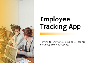 Efficiency on the Go: Enhancing Remote Work with Employee Tracking Apps
