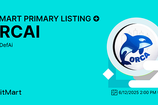 Orca DefAi (ORCAI), AI-Powered Crypto Intelligence on Solana, to Be Listed on BitMart Exchange