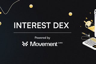 A INTEREST DEX built on Movement and Sui Protocol would be an innovative decentralized trading…