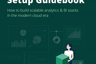 The Analytics Setup Guidebook Review