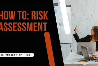 A Comprehensive Guide to Risk Assessment