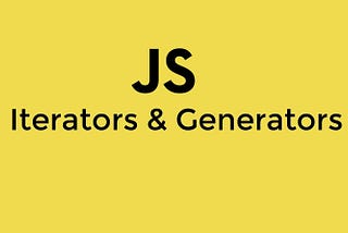 How JavaScript works: iterators + tips on gaining advanced control over generators