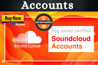 Buy SoundCloud Accounts