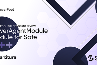 Account Abstraction & SAFE integration: Partitura’s PowerAgentModule module