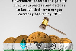 What if India outlawed all private cryptocurrencies?