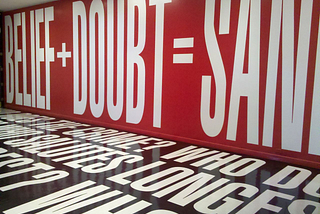 THE MEANING OF “BELIEF + DOUBT = SANITY”