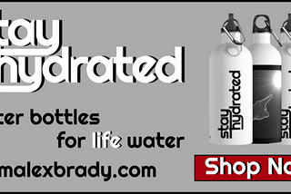 water bottles at iamalexbrady.com