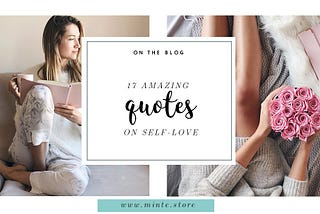 17 Amazing Quotes on Self-Love