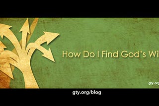Are You Living in God’s Will?