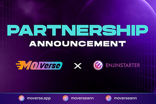 ENJINSTARTER — THE THIRD ANNOUNCED LAUNCHPAD TO HOST MOVERSE’S IDO