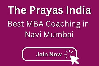 Best CAT Academy in Navi Mumbai — The Prayas India