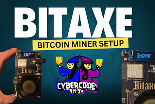 BITAXE BITCOIN MINER SETUP