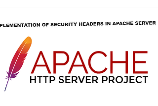 Implementation of Security headers in Apache Server