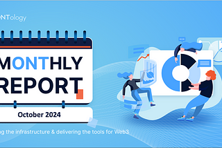 Ontology Monthly Report — October 2024
