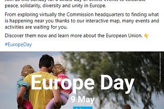 Per la Commissione Europea, il 9 Maggio è solamente il “Giorno dell’Europa”.