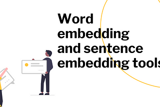 Embedded Words And Embedded Sentences Tools