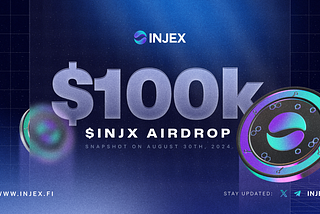 Injex Finance Announces $100,000 (3,000,000 $INJX) Airdrop