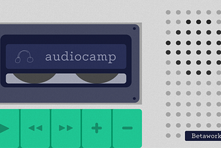 Announcing Audiocamp 🎧⛺️
