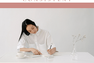 5 Secrets to Staying Consistent | JasmineDiane