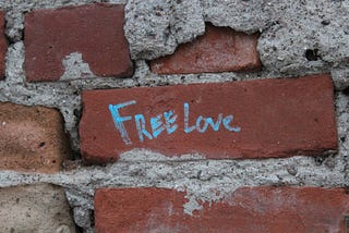 you’re worthy of free love