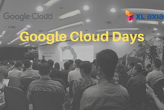 One Day to Meet The Google Cloud