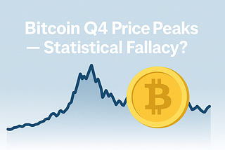Bitcoin Q4 Price Peaks: Why Betting on Patterns Might Be a Statistical Fallacy