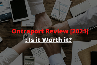 Ontraport Review [2021]: Is it Worth it?