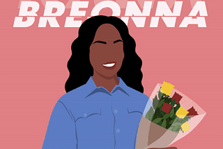 Breonna — remembering your name