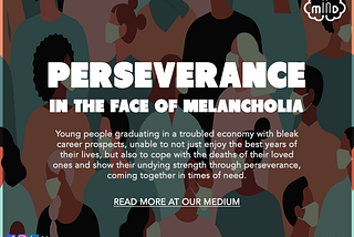 Perseverance in the Face of Melancholia