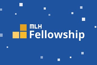 MLH Fellowship Prep Program: The Experience