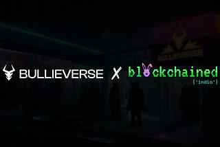 Bullieverse and Blockchained India Collaborate to Enhance the Web3 Gaming Landscape in India