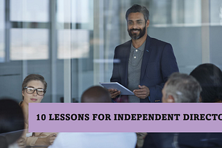 10 Lessons for Independent Directors