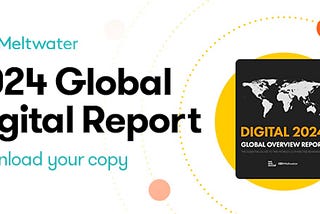 Essential information from 2024 Global Digital Report. — Subsign | Stories