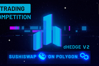 dHEDGE V2 Trading Competition!