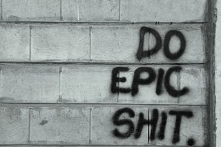 55+ Quotes from Do Epic Shit [Categorized] —  Inspiring Words for Success and Growth