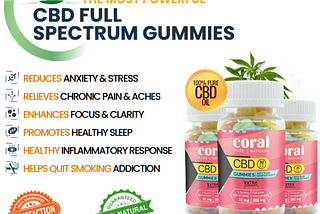 Coral CBD Gummies Shocking User Complaints ! Does It Really Work Or Not ?