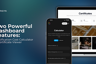 ORIGYN Introduces Two Powerful Dashboard Features: Certification Cost Calculator & Certificate…