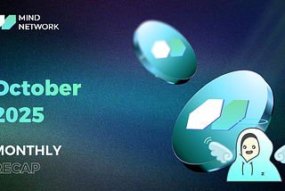 Mind Network Monthly Recap for October 2025
