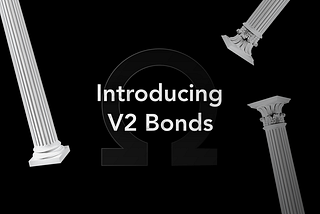 Introducing V2 Bonds