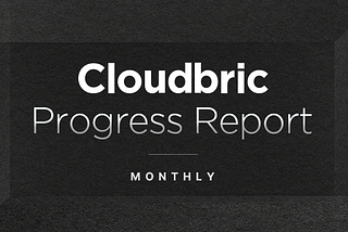 Cloudbric Services Progress Report (3/1 ~ 3/31)