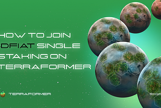 How to Join $DFIAT Single Staking on Terraformer