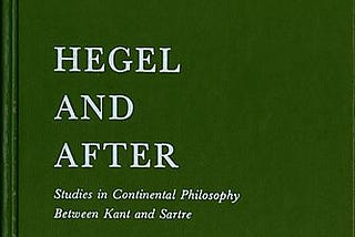 Part II: Hegel’s Autocritique of Kant’s Pure Transcendental Idealism