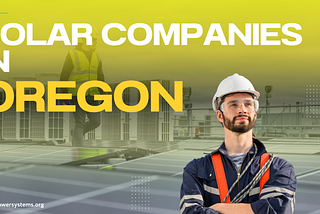 Best Solar Installers in Oregon