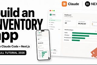 How to Build an Inventory Management System with Claude Code in Next.js (Full Tutorial 2026)