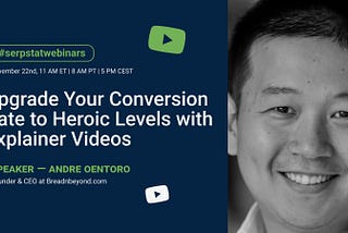 [Webinar Recap] Take Your Conversion Rates to Heroic Levels with Explainer Videos