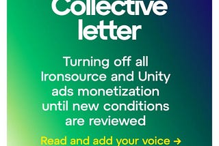 Oyun Geliştiricilerinin Ortak Çağrısı: IronSource ve Unity Ads Monetizasyonunu Kapatma Kararı